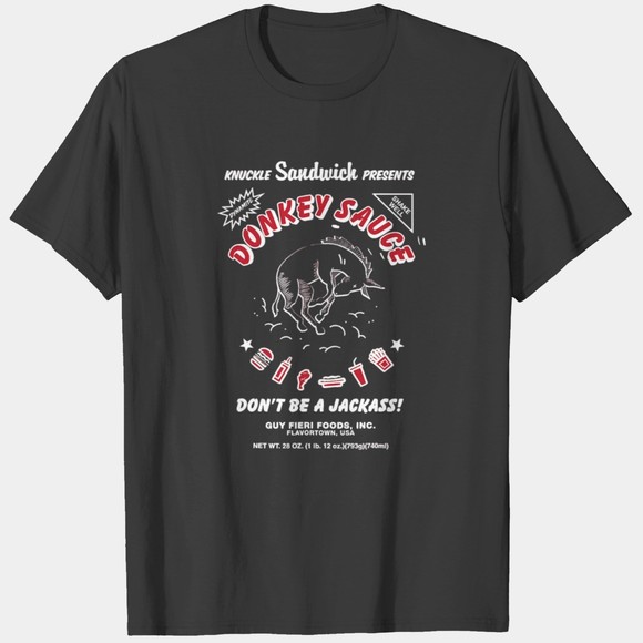 Fieri Merchandise Donkey Sauce Dont Be A Jackass Tshirt - Picture 1 of 4